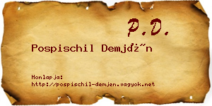 Pospischil Demjén névjegykártya